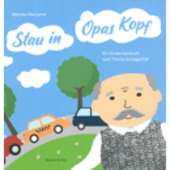 Buchtitel: Stau in Opas Kopf