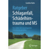 Buchtitel:Schlaganfall, Schädelhirntrauma und MS. Das Leben mit neurologischen Erkrankungen gestalten